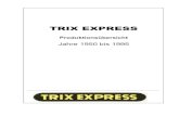 Trix Express rollendes Materialalt neu Int. Bild Bezeichnung mm Art Katalog 2219 32219 2419 + 22419 Bayer. Ellok EP 3/6 143 Bayer. Staatsbahnen 1992 231 + 761 + 2231 Schnellzug-Ellock