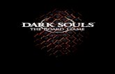 Contents · PDF file 2017. 5. 25. · Dark Souls™ series by: BANDAI NAMCO Entertainment Inc. Game Concept: Mat Hart and Rich Loxam Game Design: David Carl, Alex Hall, Mat Hart, Bryce