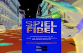 Spielfibel: Eine Beispielsammlung für Spiel- und … · 2019. 5. 14. · Leiter der MA 19 – Architektur und Stadtgestaltung - 6 - - 7 - Einleitung STADT SPIELT ― Die Aufgabe