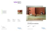 Linoleum modular - BodenFuchs24.de · 2019. 4. 3. · Gesamtdicke EN-ISO 24346 2,50 mm Einstufung EN-ISO 10874 H K Klasse 34: Klasse 43 Kollektionsumfang 65 Farben. Flächengewicht