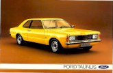 FORD TAUNUS · 2020. 11. 19. · Ford Taunus '75. Das Auto, das in seiner Klasse Maßstäbe setzt. Obwohl das ganze Auto nur 4,27 m lang ist, erlaubt der ungewöhnlich lange Radstand