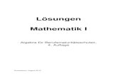 Lösungen Mathematik I - 321Los.ch · 4 I Grundlagen und Grundoperationen: Lösungen 2. Multiplizieren Lösungen zu Übungen 1 1. 4a + 4b 2. 36c + 3. 3f 2 − 4 fg 4. 6h4 −3h3 5.