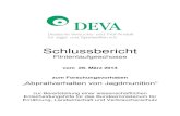 Schlussbericht - DEVA-Institut · 2019. 4. 10. · Aufgabenstellung 4 2. Aufgabenstellung Die Deutsche Versuchs- und Prüf-Anstalt für Jagd- und Sportwaffen e.V. (DEVA) wurde mit