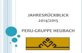 JAHRESRÜCKBLICK 2014/2015 PERU-GRUPPE HEUBACH Jahr 2014 Rueckblick... · 2015. 3. 29. · e, Origami Stadt Heubach und 'Berndt. ODRK-StriCkkæi Design I Schwarz. 1M. SCHLOSS Lauschaer