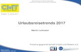 EPK CMT 2017 · PDF file 2021. 2. 9. · Martin Lohmann: Urlaubsreisetrends, CMT 2017 Martin Lohmann Stuttgart, 13. Januar 2017 Urlaubsreisetrends 2017 Forschungsgemeinschaft Urlaub