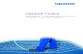 Upo SF CE Nubos 1214-2 · 2015. 11. 5. · 4 Uponor Nubos – optimal aufeinander abgestimmte Komponenten Uponor Comfort Pipe: Flexible PE-Xa Rohre Uponor Fußbodenheizungsrohre werden