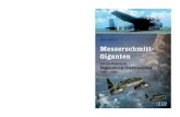 Peter Schmoll Messerschmitt- Giganten · 2016. 3. 29. · Me 323 D mit der Kennung „SL+HD“ im Sommer 1943 auf dem Fliegerhorst Regensburg-Obertraubling. Mit einer Spannweite von