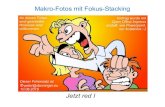 Makro-Fotos mit Fokus-Stacking - Senotto · 2020. 2. 9. · Makro-Fotos mit Fokus-Stacking Makroobjektiv: Heute bieten alle Kamerahersteller spezielle Makroobjektive unterschiedlicher