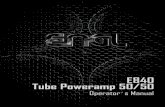 E840 Tube Poweramp 50/50 - ENGL Guitar AmplifiersTube Poweramp 50/50 Operator´s Manual 1 Alternativ zur Fernbedienung über einen Zweifach-Fußschalter (z.B. ENGL Z-4) kannst Du die
