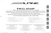 PKG-850P EN - Alpine · 2008. 10. 22. · PKG-850P Rear Seat Entertainment Package • TMX-R850 (MOBILE CINEMA MONITOR) • SHS-N100 (SINGLE SOURCE IR HEADPHONE) • RUE-4152 (UNIVERSAL