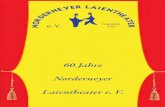60 Jahre Norderneyer Laientheater e.V. - Chroniknorderney-chronik.de/download/sonder/60jahre-laienspiel.pdf · 2019. 5. 6. · 60 Jahre Norderneyer Laientheater e. V. Vorwort der