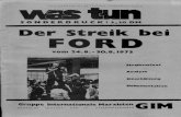 40 Jahre Ford-Streik in Kölnford73.blogsport.de/images/FordStreikBroschre_GIM1973.pdf · 2013. 9. 16. · Der Streik bei FORD vom 24.8.-30.8.1973 Strdkverlauf Analyse Einschäzung