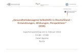 „Gesundheitsbezogene Selbsthilfe in Deutschland Wirkungen, … · 2016. 6. 17. · Januar 2012: Vorgespräche des ... (UKE), IMSG Universität zu Köln (UzK), Seminar für Sozialpolitik
