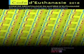 Code d’Euthanasie 2018 - Regional Euthanasia Review ... ... 2018 Code d’Euthanasie 5 H. Weyers ont mené une enquête en 2016 auprès de médecins et de consultants ayant une expérience