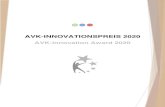 Innovationspreis Broschüre 2020 - AVK...2020/11/12  · AVK-Innovationspreis 2020 / AVK-Innovation Award 2020 DIE BEWERBER 2020* the candidates 2020* *Die Teilnahme an dieser Broschüre