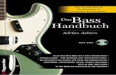 Das Standardwerk Das Bass DAS BASSHANDBUCH Bass · 2019. 4. 10. · Mitte der 70er Jahre besonders beliebt, wobei Jaco Pastorius der Bassist ist, der am stärksten mit diesem Instrument