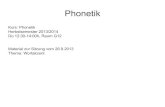 Phonetik - Masaryk University...Phonetik Kurs: Phonetik Herbstsemester 2013/2014 Do 12:30-14:00h, Raum G12 Material zur Sitzung vom 26.9.2013 Thema: Wortakzent Allgemeines Phonetik: