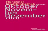2020 - Münchner Stadtbibliothek · 2020. 10. 19. · die Reihe 'Froschgesang und Seifenklang', digitale Schulungen und Führungen sowie auf Live-Lesungen und -Performances auf Instagram,