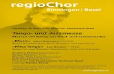 regioChor - aobTango- und Jazzmesse Messen mit Swing aus Nord- und Lateinamerika «Mass» Steve Dobrogosz (*1956) Messe für gemischten Chor, Streicher und Klaviersolo «Misa Tango»
