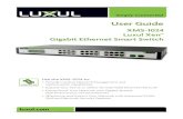 Luxul XMS-1024 Gigabit Ethernet Smart Switch User Guide - Pilote … · 2018. 5. 15. · w 10e-T: Bas Cat.5 UTP /STP w 100e-TX: Bas Cat.5 UTP /STP w 1000Base-T: Cat.5, Cat.5e or Cat.6