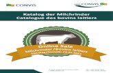 Katalog der Milchrinder - CONVIS · PDF file E-mail: franz.krumlovsky@ Tom Elsen (DE) Mobile: +352 621 246 498 Nico Mousel (DE, FR) Mobile: +352 621 361 443 Frédéric Bellini (FR,
