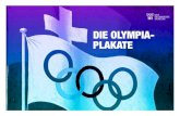 Die Olympia- plakate - International Olympic Committee · 2016. 6. 10. · Die Olympia-plakate 5 assoziiert wurden. Für die Olympischen Spiele in Helsinki (Finnland) 1952 wurde jenes