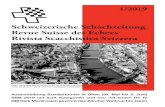 1 1/2019 Schweizerische Schachzeitung Revue Suisse des Echecs Rivista Scacchistica Svizzera Ausschreibung Bundesturnier in Olten (30. Mai bis 2. Juni) SEM 2019 mit acht Kategorien