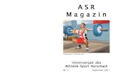 ASR-Magazin 2011 Nr.2 - Athletik Sport Rorschach · 2011. 9. 30. · 2 ASR-Magazin Nr. 2 • September 2011 3 Inhalt ASR - Magazin Vereinsorgan des Athletik Sport Rorschach Ausgabe:
