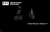 ConTour Array · 2009. 9. 3. · ConTour Array™ ConTour Array™ schließt die Lücke zwischen konven-tionellen PA-Systemen und großen Line Arrays für den Touring-Markt. Dieses