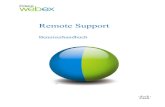 Remote Support Benutzerhandbuch - Cisco...Konsistent mit FAR 12.212 und DoD FAR Supp. 227.7202-1 bis 227.7202-4 und ungeachtet anderer widersprüchlicher FARs oder Vertragsklauseln