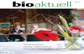 DAS MAGAZIN DER BIOBEWEGUNG AUGUST · 2016. 10. 10. · 4 bioaktuell 6/11 HIER UND JETZT Ich bin nicht Bauer geworden, weil ich gerne Büroarbeit mache», sagt Bio-bauer Josef Egger,