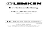 Aufbau-DrillmaschineBetriebsanleitung Aufbau-Drillmaschine DKA und DKA-S Wir stehen ein für Sicherheit Art.Nr. 175 1253 DE-2/01.98 LEMKEN GmbH & Co. KG Weseler Straße 5, D-46519
