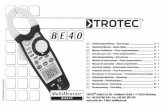 BA BE40 - TROTEC · 2013. 8. 20. · DE Bedienungsanleitung – Stromzange BE40 A - 2 Bestimmungsgemäße Verwendung Das Gerät ist für Messungen innerhalb des in den techni-schen