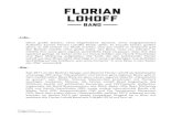 —Info— - Florian Lohoff · 2017. 4. 19. · —Info— Ohne große Gesten, ohne abgehobene Sprüche, ohne aufgeplustertes Auftreten kommt Florian Lohoff’s Musik daher. Er braucht