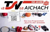 Turn- und Sportverein 1868 Aichach e. V. · 2019. 7. 3. · K03 Tai Chi ab 11. Oktober 2019 freitags von 19:45 bis 20:45 Uhr Sie erwartet ein Ausgleich von Yin und Yang (Harmonie).