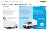 MAKES IT HAPPEN PERFECT FOR THE IVECO DAILY 70C...PERFECT FOR THE IVECO DAILY 70C Additional accessories and individual design solutions on request! Important safety information: The