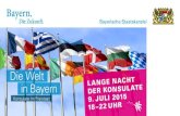 Die Welt in Bayern - Konsulate im Freistaat · 2015. 7. 3. · takte in Europa und der Welt. Auf diese Weise stellt Bayern wichtige Weichen für die bayerische Wirtschaft, Wissenschaft,