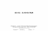 DS-100/M...5 Elster Handel GmbH DS-100/M Betriebsanleitung I Sicherheitshinweise Das DS-100/M kann je nach Ausführung mit 230V Wechselspannung oder mit 24V Gleichspannung versorgt