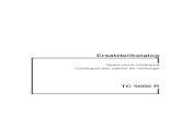 TC 5000 R - merath metallsysteme GmbHERSATZTEILKATALOG / SPARE PARTS CATALOGUE / CATALOGUE DE PIECES DE RECHANGE TC 5000R 08/2002 VERZEICHNIS DER BAUGRUPPEN / CONTENTS OF SUBASSEMBLIES