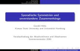 Sporadische Symmetrien und unverstandene Zusammenhängegerald/papers/abschluss.pdf · 2010. 1. 13. · Beispiel: Rubik’s Cube Symmetriegruppe G der Ordnung (37 ·8!)(211 ·12!)/2