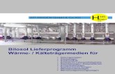 Bilosol Lieferprogramm Wärme- / Kälteträgermedien für · 2018. 4. 20. · Bilosol Wärme- / Kälteträgermedien HCH. Hisgen GmbH & Co. KG Erntestr. 6-8, 60327 Frankfurt Telefon