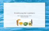 Ernährung bei Lipödem...Lipödemtag in München 24.10.2015 Mediterrane Ernährung Diese Ernährung besteht aus Obst, Gemüse, Nüssen, Olivenöl, Bohnen, Hülsenfrüchten, Fisch,