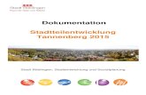 Dokumentation Stadtteilentwicklung Tannenberg 2015 · 2016. 11. 2.  · Stadtteilentwicklung Tannenberg 6 Die Veranstaltung „Entwicklung Tannenberg – wohin?!“ am 16.04.2015