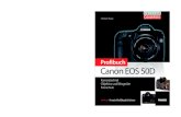 Canon EOS 50D - ciando ebooks · 2018. 2. 6. · Canon-1er-Reihe zu finden. Mit dem leistungsstarken 15-Megapixel-Sensor erreicht die EOS 50D Aufnahmedetails, die ihresgleichen suchen.
