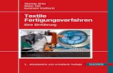 Textile Textile Fertigungsverfahren Fe · PDF file 2018. 12. 10. · Textile Fertigungsverfahren Gries Veit Wulfhorst Thomas Gries Dieter Veit Burkhard Wulfhorst Textile Fertigungsverfahren