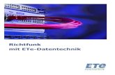 Richtfunk mit ETe-Datentechnik Klinikum Minden.pdf · 2008. 1. 15. · Ceragon FibeAir 1500 Richtfunkstrecke mit 100Mbit/s Ethernet und zusätzlich 8-fach E1 Interface in Frage. Zur