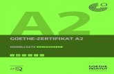 Goethe Prüfungszentrum - GZ A2 Modellsatz 4 · 2018. 11. 8. · Seite 2 GOETHE-ZERTIFIKAT A2 MODELLSATZ KANDIDATENBLÄTTER Vorwort Liebe Lehrende und Lernende, das Goethe-Zertifikat