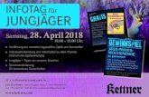INFOTAG für - Kettner · 2018. 4. 18. · » Vorführung der neuesten Jagdwaffen, Optik und Kurzwaffen » Individuelle Beratung und Information zu allen Themen rund um die Jagdausrüstung