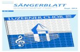 SÄNGERBLATT - Luzerner Chor...berger Messe, das Dextera Domini und die Deutsche Motette auf der CD zu hören und ebenso zu üben. Ich bin überzeugt, dass alle Sängerkollegen gut