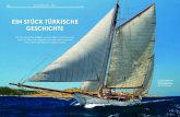 ein stücK türKische Geschichte - Kayik TurkiyeDie 1887 gebaute Yawl „Kanat“, zu deutsch Flügel, ist die älteste private Yacht in der Türkei. Das Schiff gehörte einst sogar